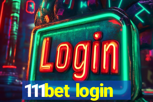 111bet login